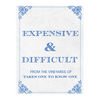Expensive & Difficult Wine Label