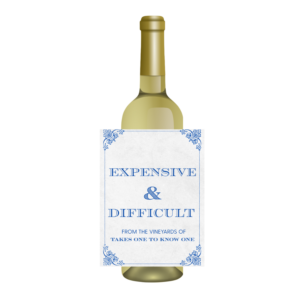Expensive & Difficult Wine Label