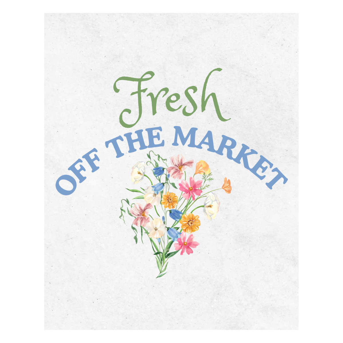 Fresh Off The Market Wine Label, Flower Bouquet Theme | She's Fresh Off The Market Bridal Shower