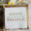 Good People Bring Out The Good In Other People Linen-Like Paper Cocktail Napkins