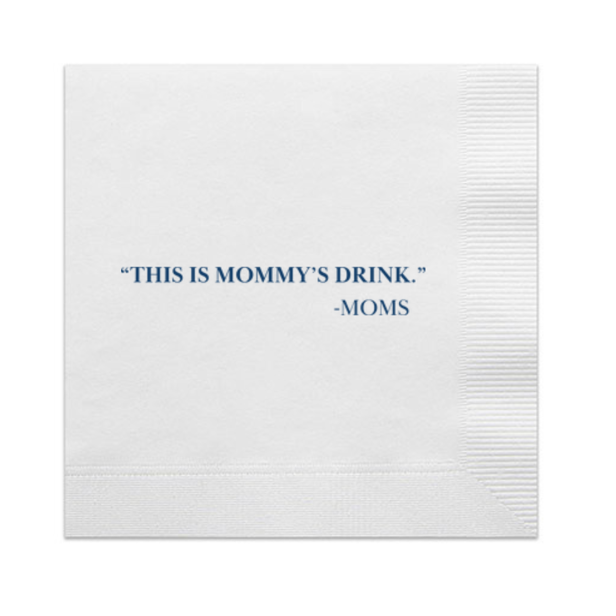 This Is Mommy's Drink Cocktail Beverage Napkin