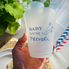 Baby You're A Firework Frosted Drinking Cups, 16oz