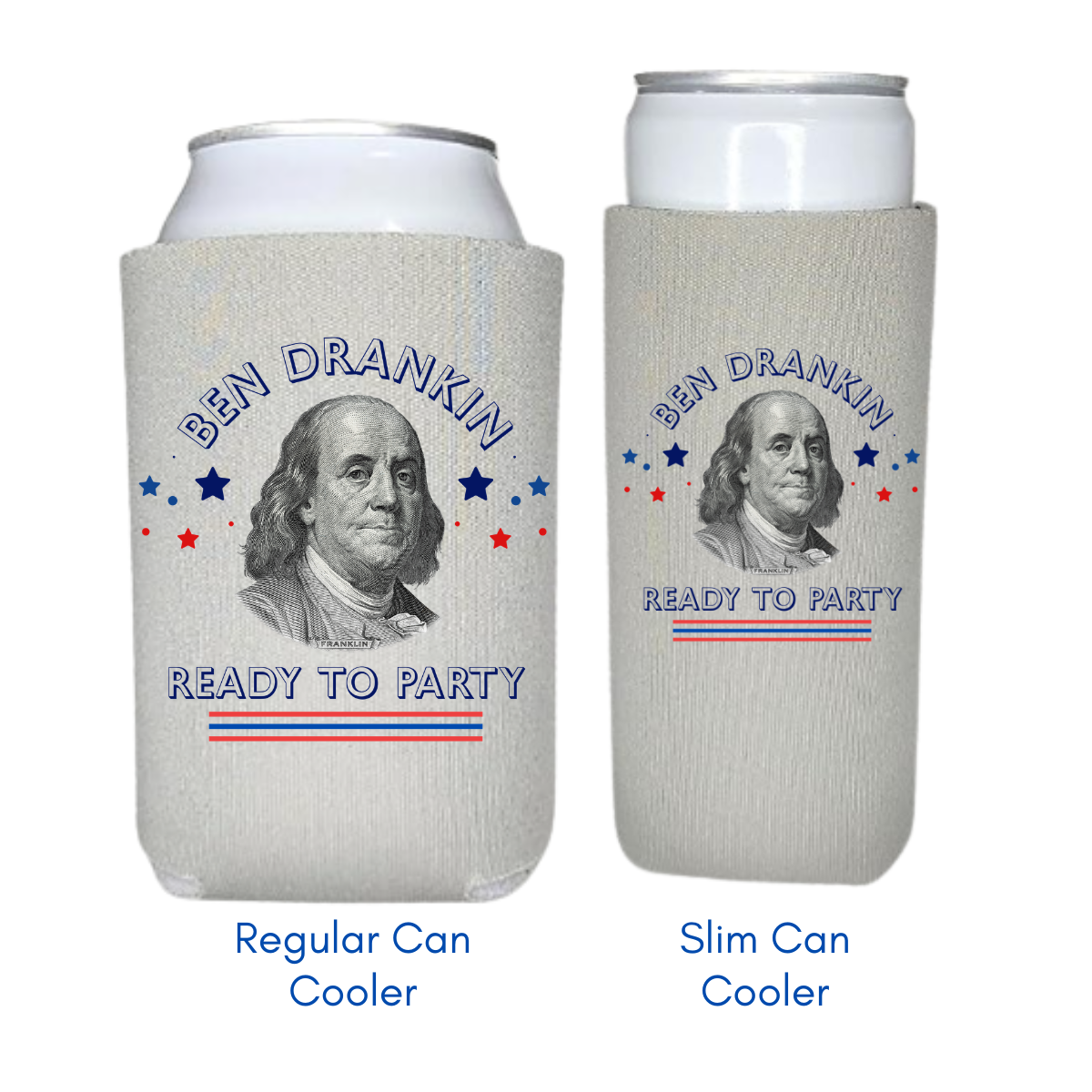Ben Drankin Can Cooler Sleeve for 4th of July