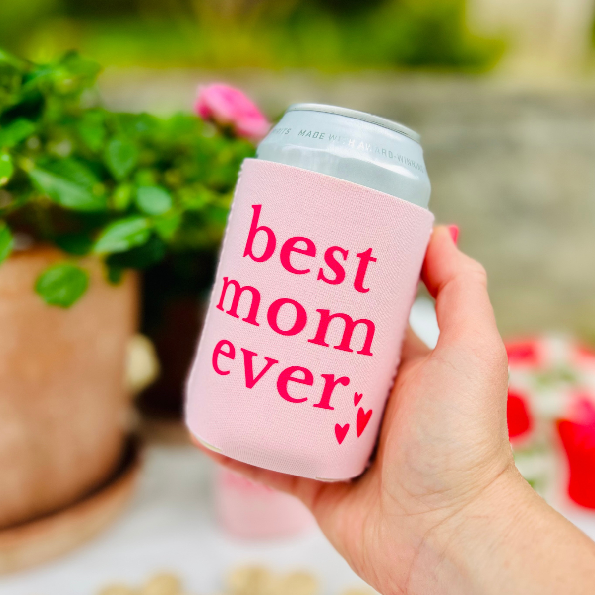 Best Mom Ever Custom Can Cooler Sleeve