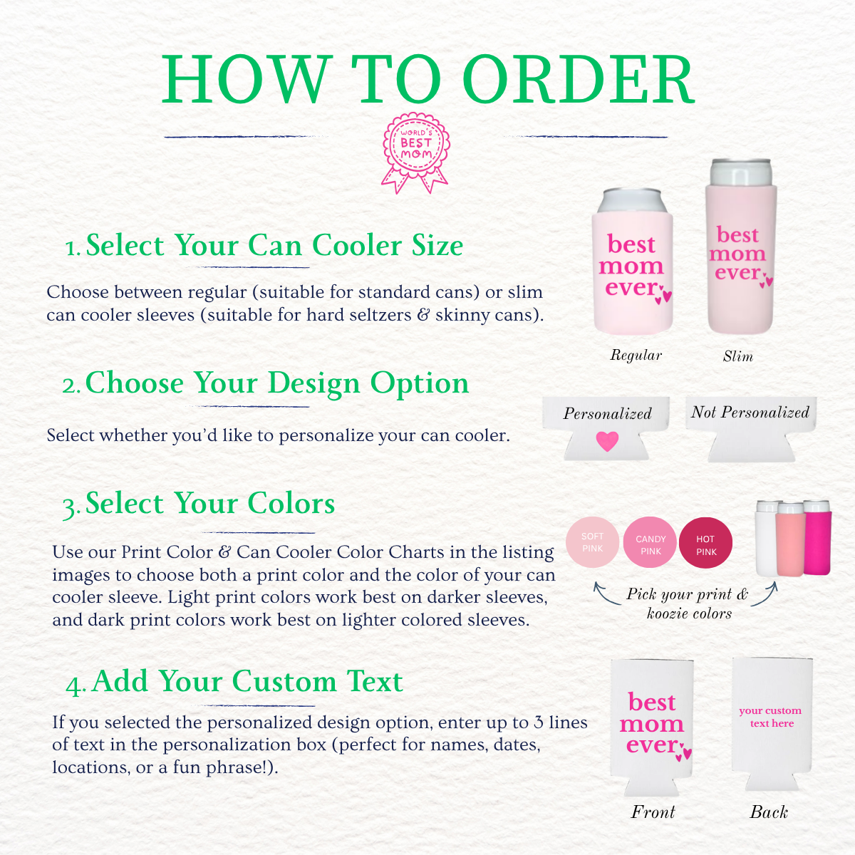 Instructions on how to order a 'best mom ever' can cooler with design options and color choices.