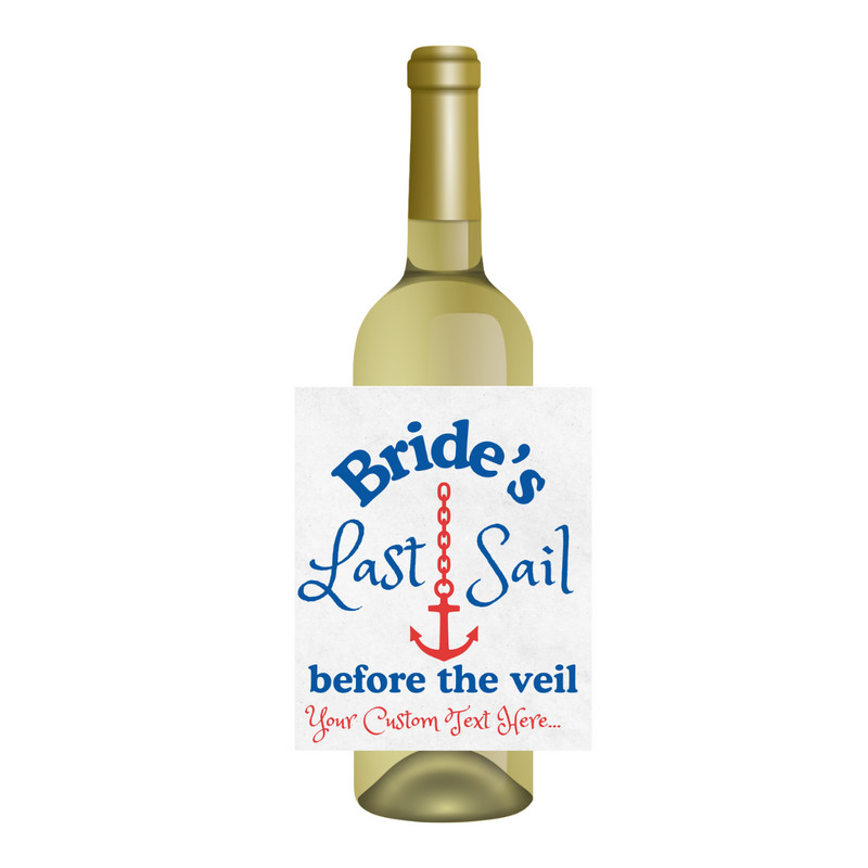 Bride's Last Sail Before The Veil Customizable Large Wine Label | Last Sail Before The Veil Bachelorette