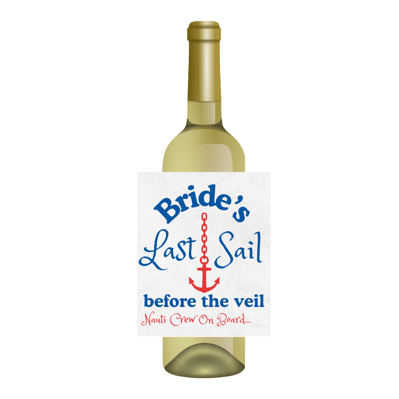 Bride's Last Sail Before The Veil Customizable Large Wine Label | Last Sail Before The Veil Bachelorette