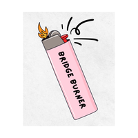 A stylized pink lighter illustration with flames at the top, black outline details, and the words 'BRIDGE BURNER' printed vertically on the lighter, shown on a light textured wine label against a white background.