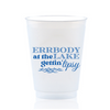 Errbody At The Lake Gettin' Tipsy 16oz Frosted Drinking Cups