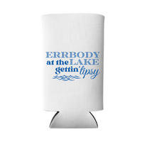Errbody At The Lake Gettin' Tipsy Can Cooler