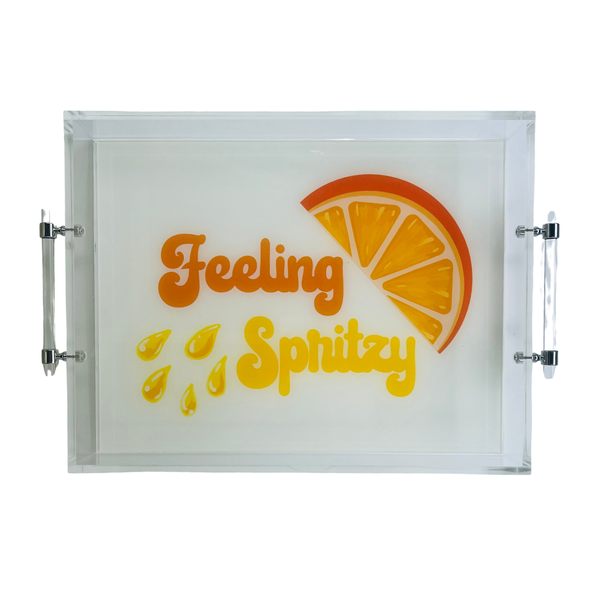 "Feeling Spritzy" Acrylic Serving Tray With Handles, 14" x 18"