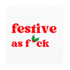 Festive As F*ck Cocktail Paper Beverage Napkins