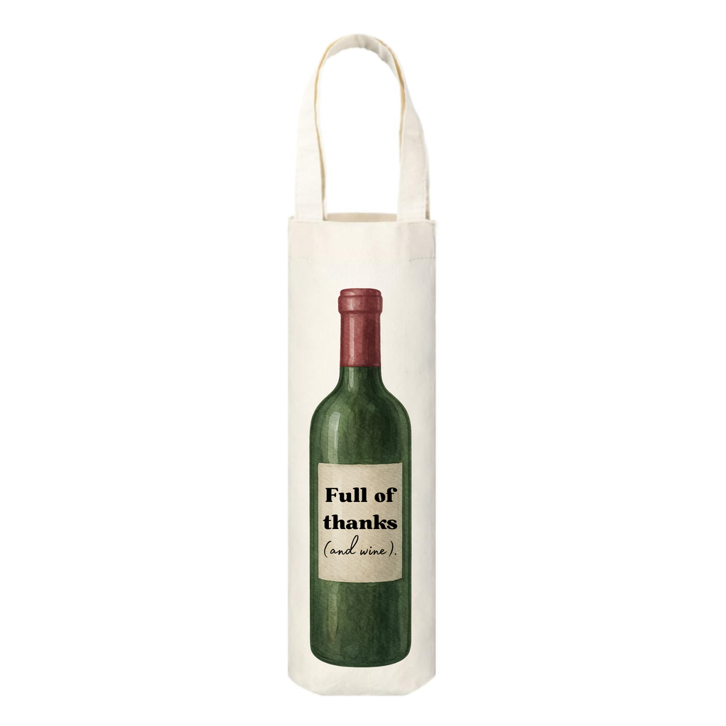 Canvas Wine Bag with an illustration of a wine bottle and a wine label that reads "Full of thanks (and wine)."