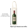 An off-white canvas wine bag with a printed green wine bottle graphic and the text 'Full of thanks (and wine).' on a white background, with measurement text and arrows indicating height, width, and depth, plus the phrase 'Made to fit standard wine bottles.