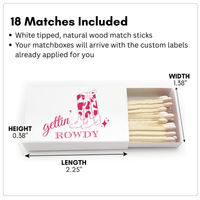 Gettin' Rowdy Custom Matchboxes With Personalized Matchbox Labels & Matches