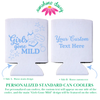 Girls Gone Mild Foam Can Cooler Sleeves, Standard & Skinny