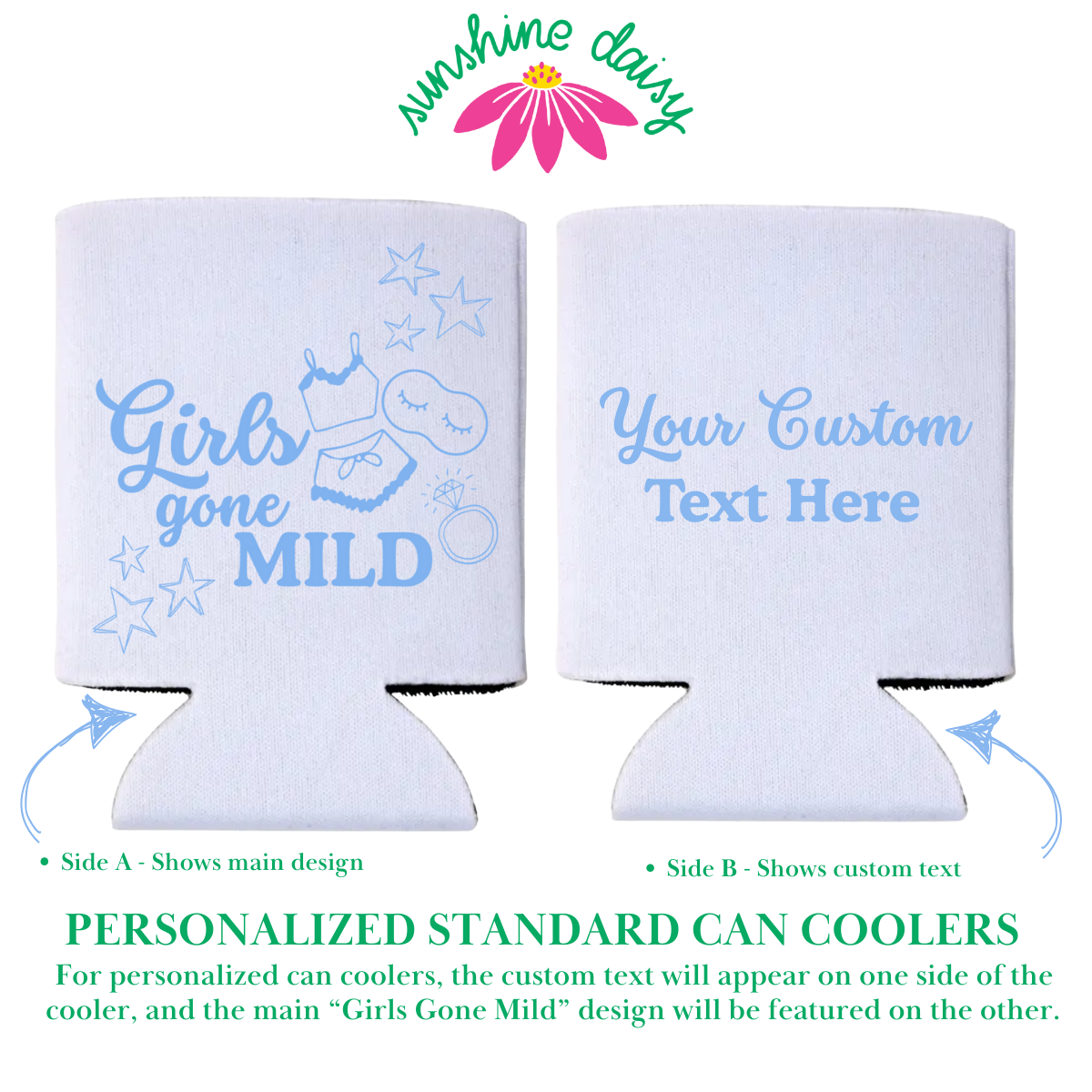Girls Gone Mild Foam Can Cooler Sleeves, Standard & Skinny