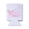 Girls Gone Mild Foam Can Cooler Sleeves, Standard & Skinny