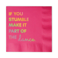 If You Stumble Make It Part Of The Dance Paper Cocktail Napkins
