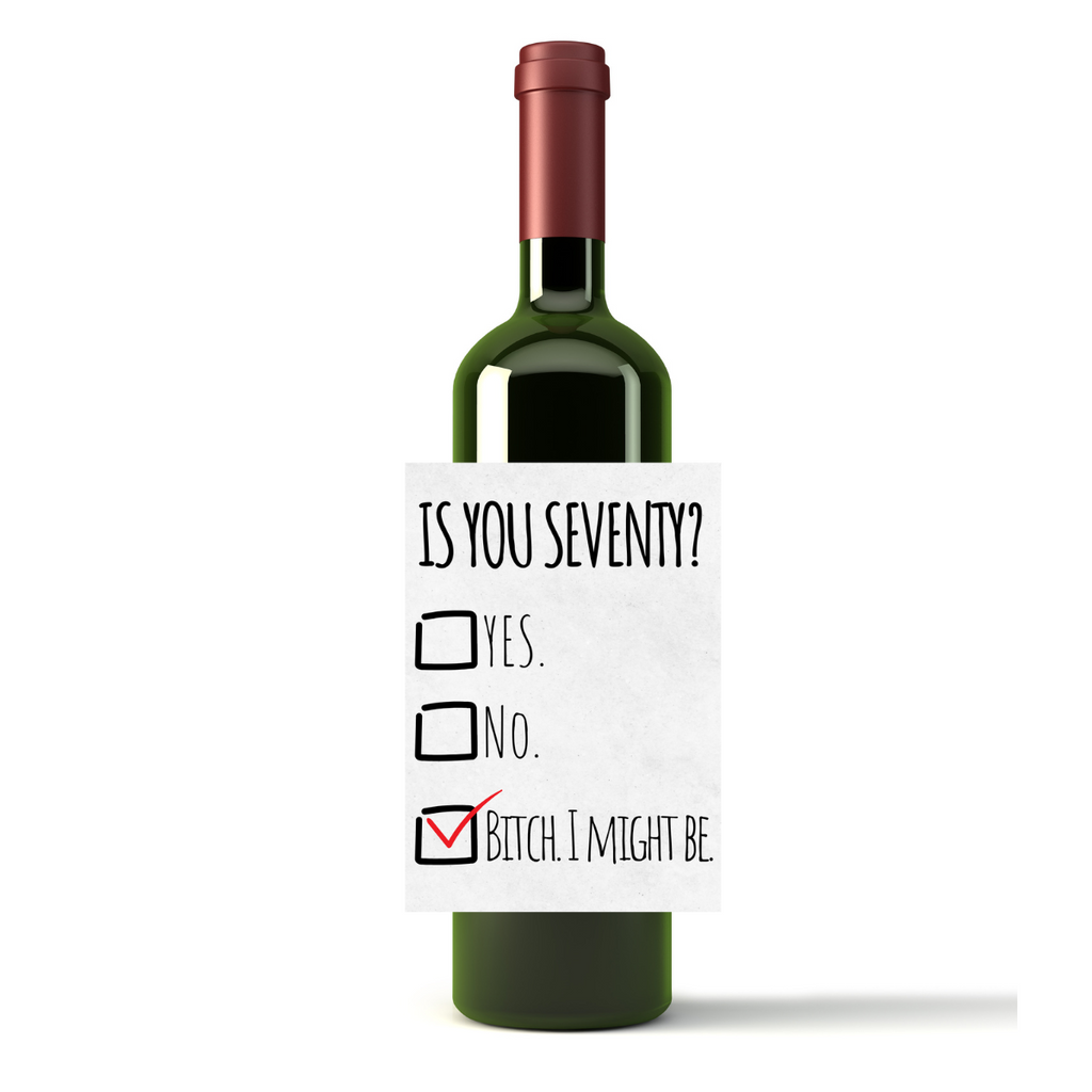 Is You Seventy? Milestone Wine Label | Milestone Birthday Décor