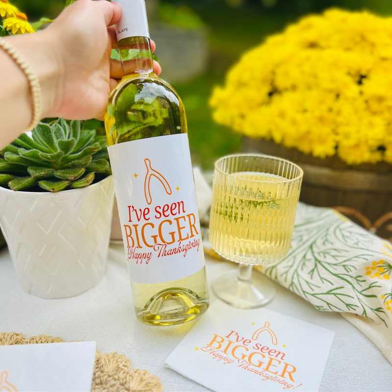 I've Seen Bigger Thanksgiving Wine Label