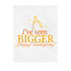 I've Seen Bigger Thanksgiving Wine Label