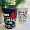 Kiss the Miss Goodbye Bachelorette And Engagement Cups | Bachelorette Favors