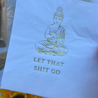 Let That Shit Go Paper Cocktail Napkins, Gold Foil