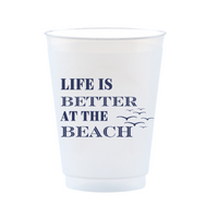 Life Is Better At The Beach Frost Flex Cups, 16oz