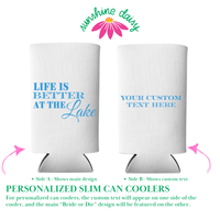 Life Is Better At The Lake Foam Can Coolers, Regular & Slim Fit