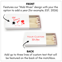 Matchboxes with 'Mob Wives' design and customizable text options on a white background.