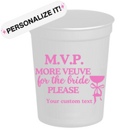 M.V.P. More Veuve For The Bride Please Stadium Cups | Veuve Before Vows Bachelorette