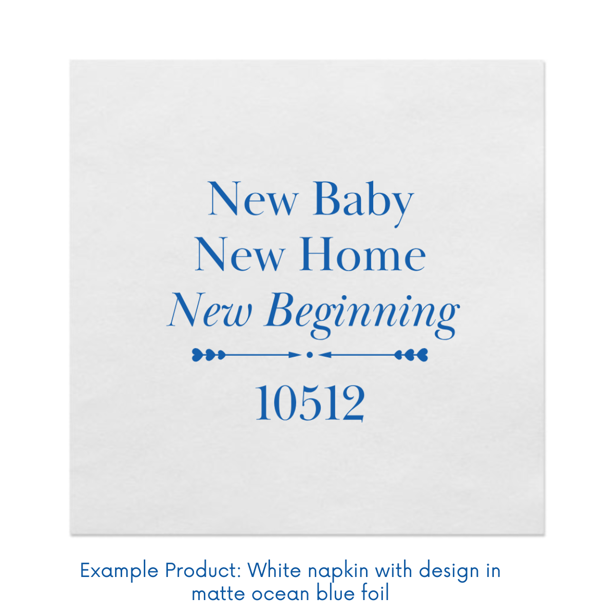 New Baby, New Home, New Beginning Customizable Zip Code Paper Cocktail Napkins