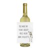 You Make My Palms Sweaty Wine Label - Funny Valentine's Day Wine Label