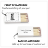 Personalized Pet Matchbox Labels With Matches for Pet Owners