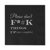 Please Don't F*#K Things Up Cocktail Paper Beverage Napkin, Silver Foil on Black