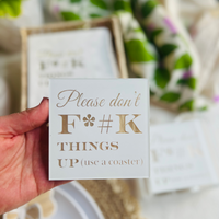 Please Don't F*#K Things Up Acrylic Coasters In Holder, Set of 4