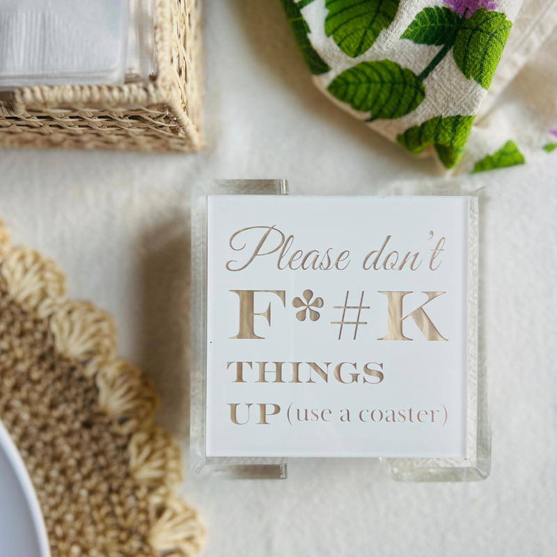 Please Don't F*#K Things Up Acrylic Coasters In Holder, Set of 4