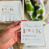 Please Don't F*#K Things Up Acrylic Coasters In Holder, Set of 4
