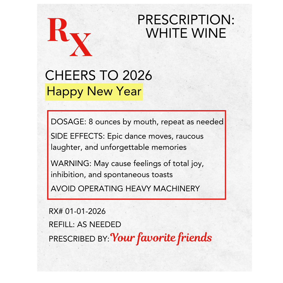 Prescription label for white wine with New Year's message on a white background