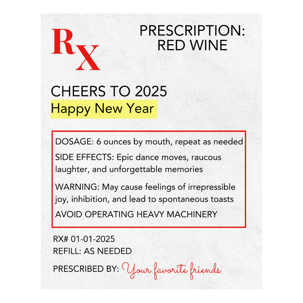 Prescription: Red Wine New Years' Eve Wine Label | Customizable Wine Label