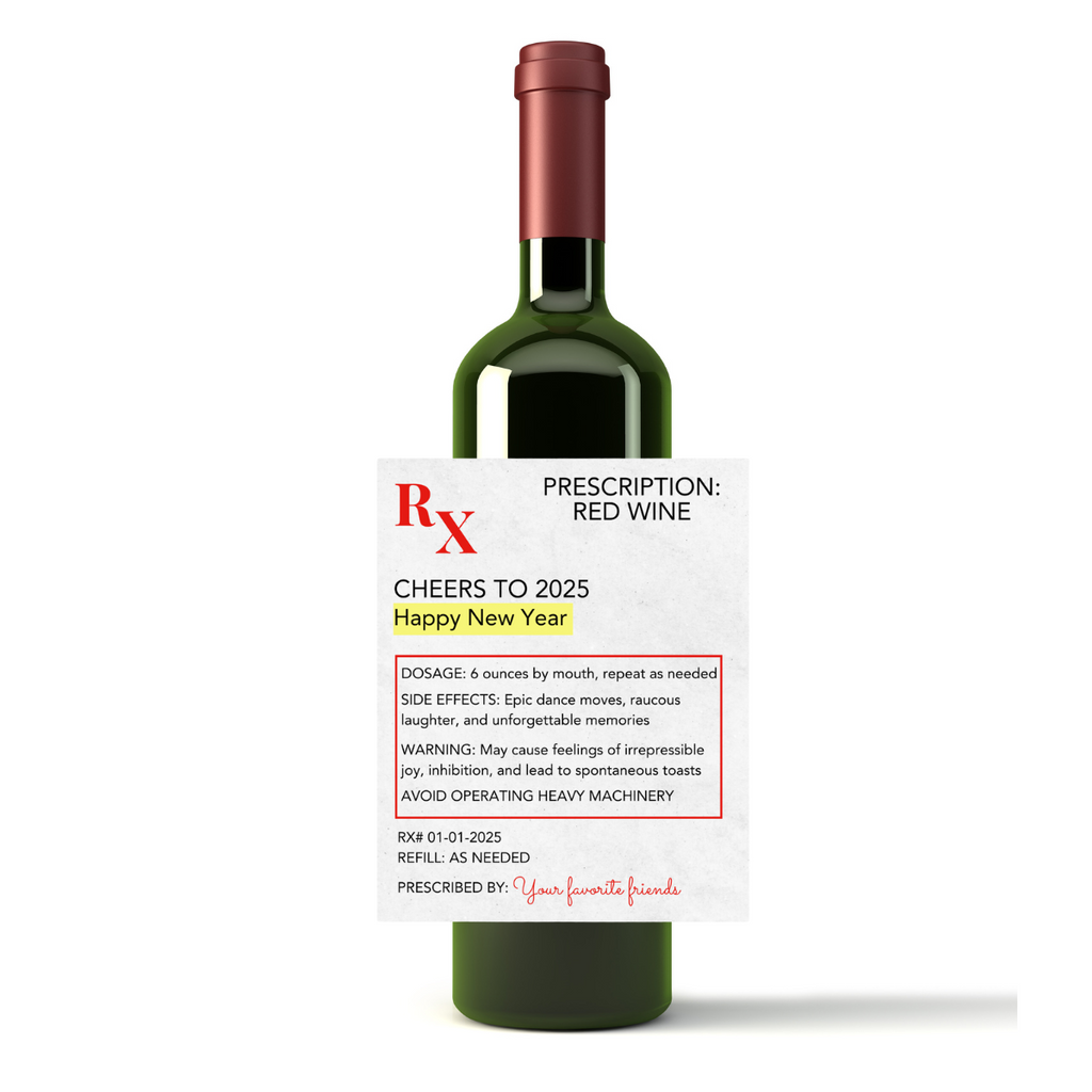 Prescription: Red Wine New Years' Eve Wine Label | Customizable Wine Label