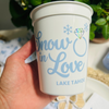 Snow In Love Customizable 16oz Stadium Cup | Snow In Love Engagement | Snow In Love Bachelorette