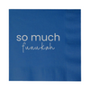 A Hanukkah Napkin that features the phrase "So MMuch funukah). Silver foil stamped design on a blue paper cocktail napkin.