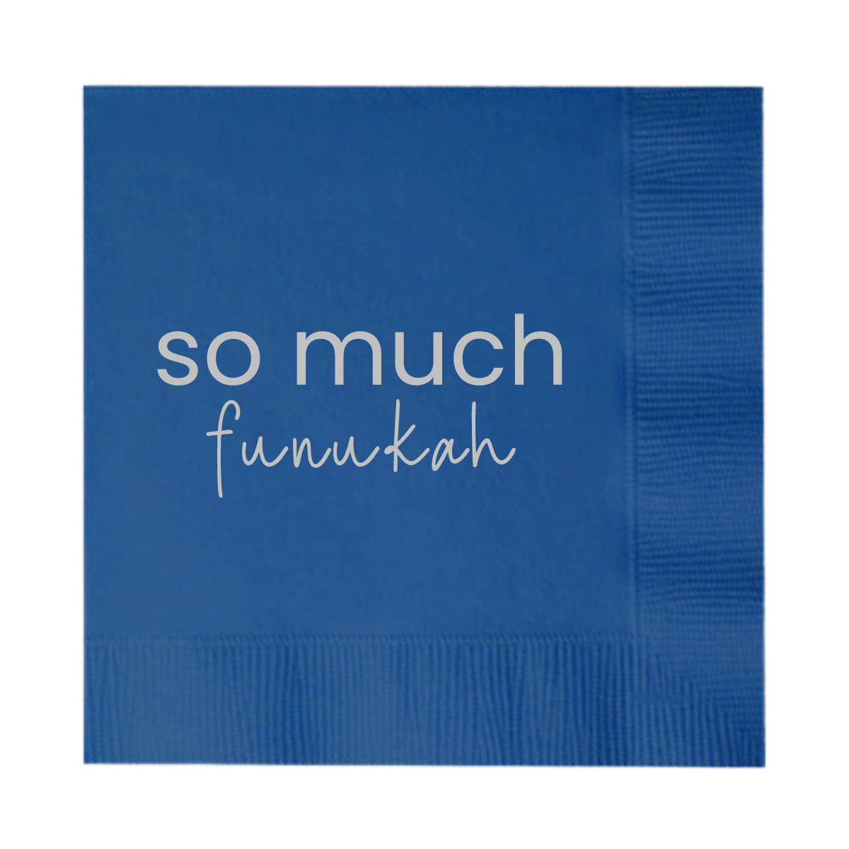 A Hanukkah Napkin that features the phrase "So MMuch funukah). Silver foil stamped design on a blue paper cocktail napkin.