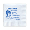 Sometimes My Smile Means Hello Paper Cocktail Napkins