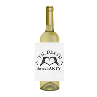 'Til Death Do Us Party Customizable Wine Label