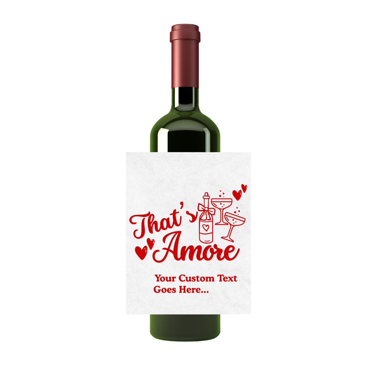 That's Amore Customizable Wine Label - 4 Available Sizes