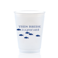 "This Bride Is A Great Catch" Frosted Drinking Cup, 16oz