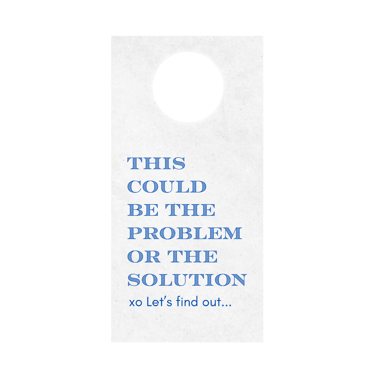 White cardstock wine tag with blue text that reads "This Could be the Problem or the Solution xo Let's Find Out..." Perfect for adding personality to a bottle of wine and a fun way to dress up a hostess gift, party gift, Secret Santa gift, or to set the tone at your holiday bar. 